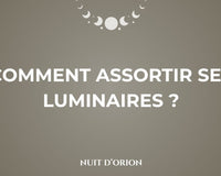 comment assortir ses luminaires