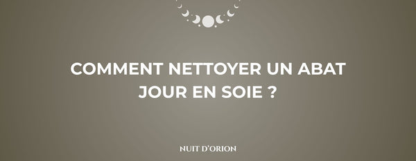 comment nettoyer un abat jour en soie