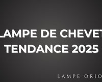 Lampe de Chevet Tendance 2025